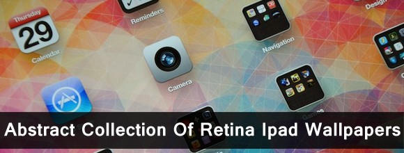 Abstract Collection Of Retina Ipad Wallpapers