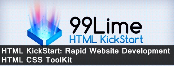 HTML KickStart: Rapid Website Development HTML CSS ToolKit
