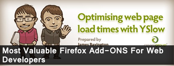 Most Valuable Firefox Addons for Web Developers