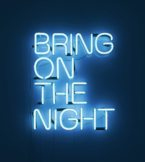 nightlife quotes tumblr Neon 30 Typography Light Amazing Designs