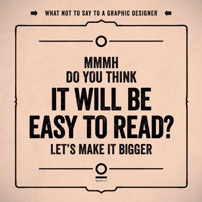 What Not To Say to a Graphic Designer