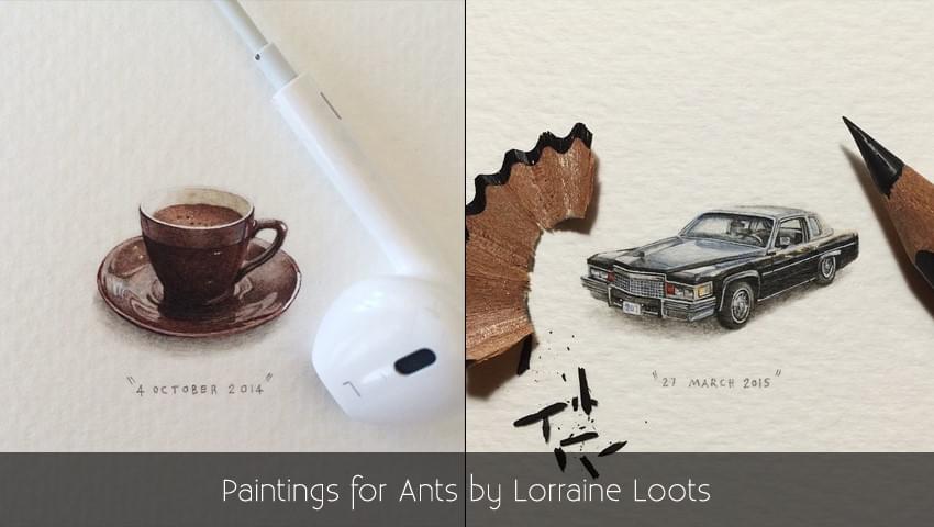 Paintings for Ants by Lorraine Loots