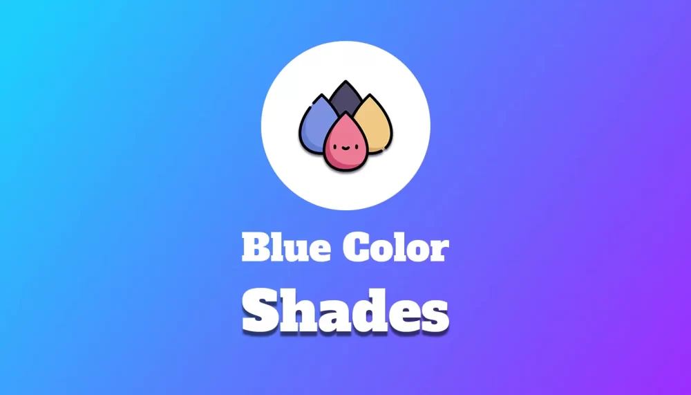 Shades Of The Color Blue