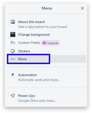 More Button Click on the Three Dots-Trello