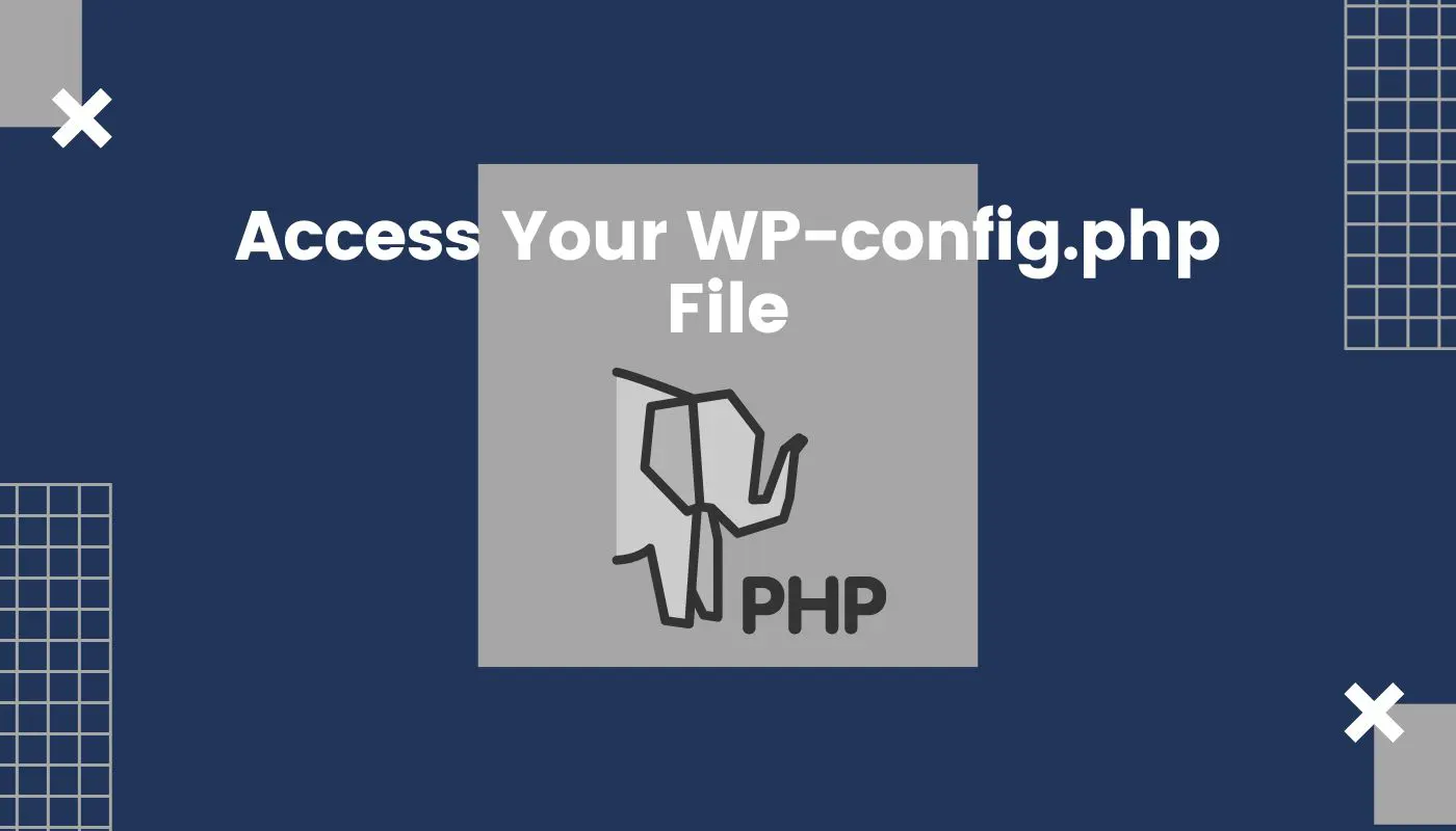How To Access Your Wp Config Php File
